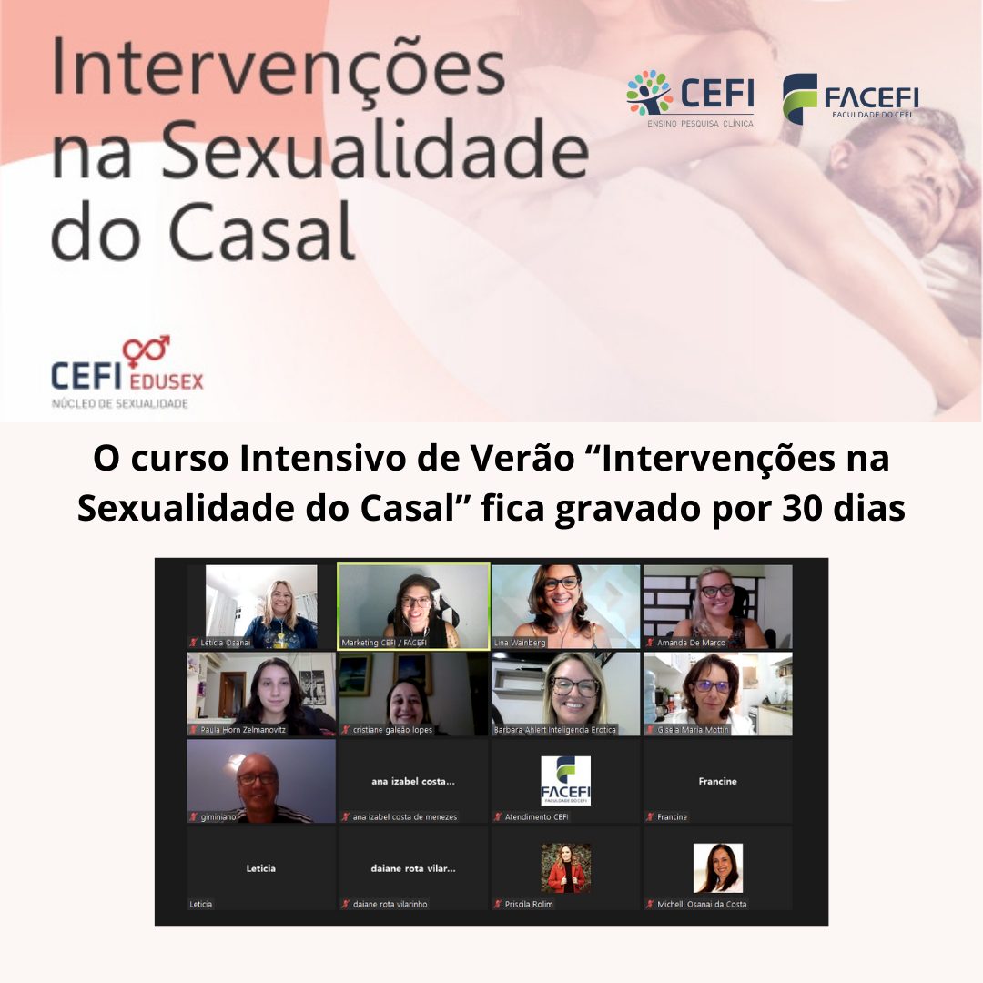 O curso Intensivo de Verão “Intervenções na Sexualidade do Casal” fica gravado por 30 dias