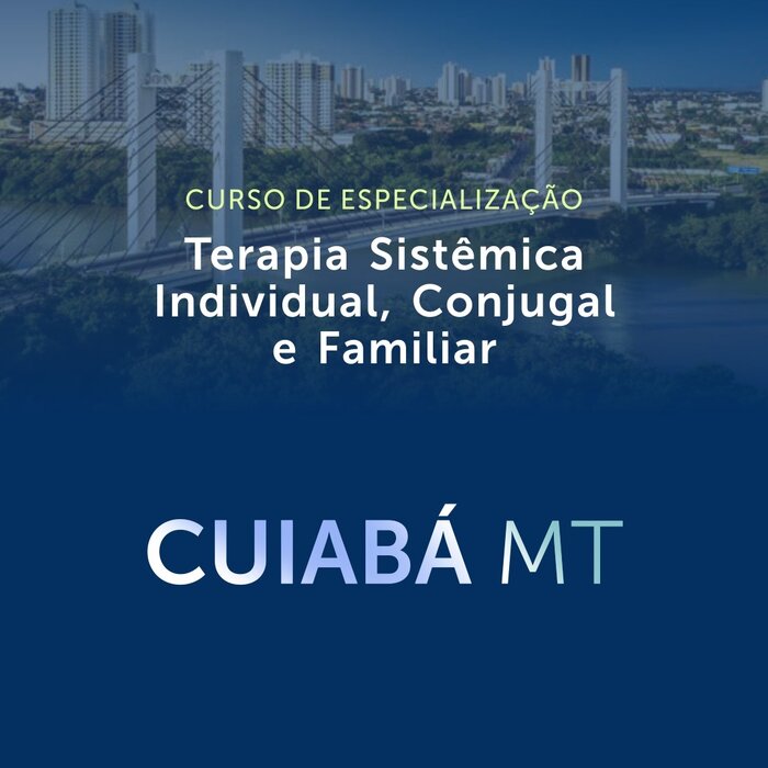 Individual, conjugal and family systemic therapy - Cuiabá