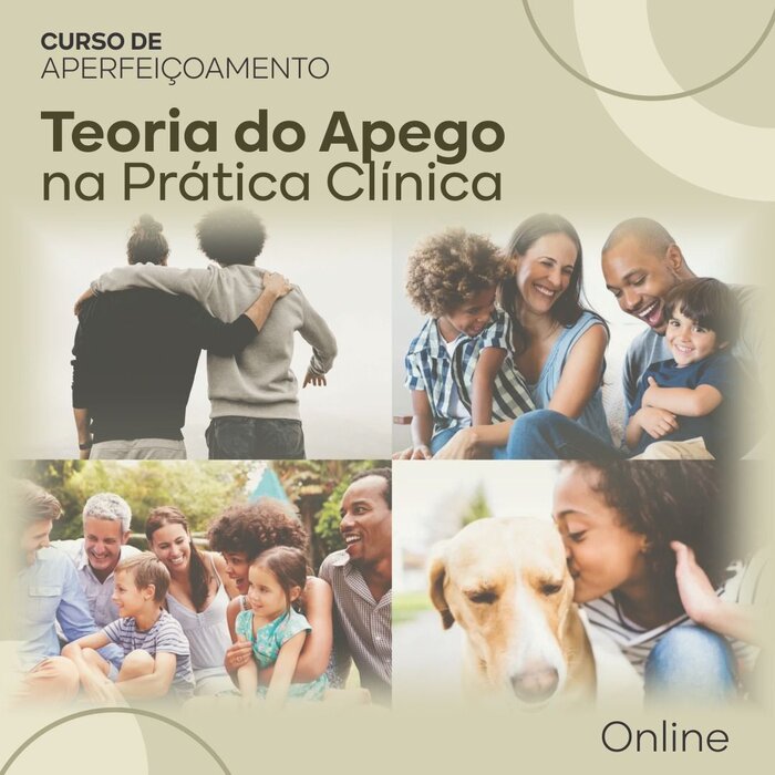 Aperfeiçoamento em Teoria do Apego na Prática Clínica 